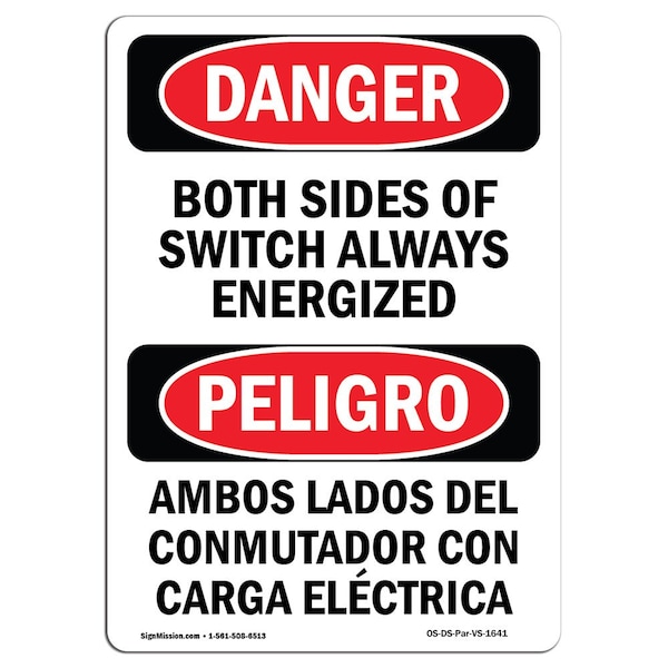 Safety Sign, OSHA, 24" Height, Rigid Plastic, Both Sides Of Switch Energized Spanish